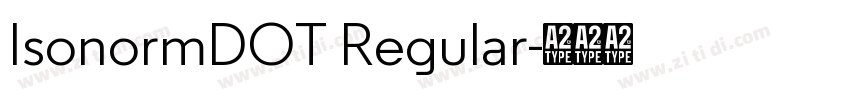 IsonormDOT Regular字体转换